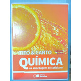 Tito E Canto Química Na Abordagem Do Cotidiano