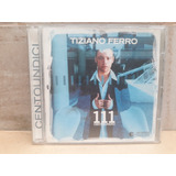 Tiziano Ferro 111 Centoundici Italia 2003 Cd