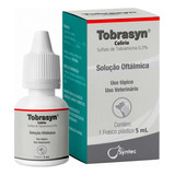 Tobrasyn Colírio Syntec Solução Oftálmica Cães E Gatos 5ml
