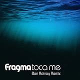 Toca Me Ben Rainey Remix