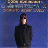 Todd Rundgren   The Ever Popular Tortured   Frete Grátis  cd