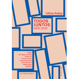 Todos Juntos 1976 2023 De Vilma Arêas Fósforo Editora Capa Mole Em Português