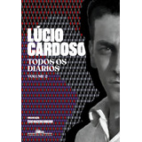 Todos Os Diarios Volume Ii Todos Os Diarios Volume Ii De Cardoso Lucio Editora Boa Companhia Capa Mole Edição 1 Em Português 2023