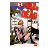 Tokyo Summer Of The Dead 03, De Shichi Kugura. Editora Sampa Em Português