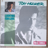 Tom Hooker Looking For Love 12
