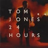Tom Jones 24 Hours Cd New
