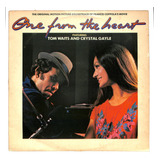 Tom Waits And Crystal Gayle - One From The Heart - Lp 982