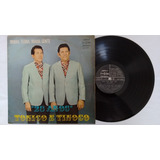Tonico E Tinoco Minha Terra Minha Gente Lp Disco De Vinil