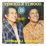 Tonico Tinoco 10 Discos Vinil Lp Coleção 3 Sertanejo Raízes