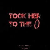 Took Her To The O (instrumental)
