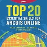 Top 20 Essential Skills For ArcGIS