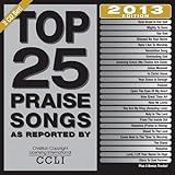 Top 25 Praise Songs 2013