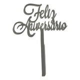 Topo De Bolo Feliz Aniversário Modelo 02 Acrílico