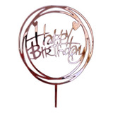 Topo De Bolo Happy Birthday Feliz Aniversário Acrílico