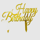 Topo De Bolo Parabéns Happy Birthday Acrílico Aniverssário