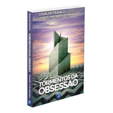 Tormentos Da Obsessao