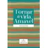 Tornar A Vida Amável ( Francisco Faus )