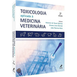 Toxicologia Aplicada À Medicina Veterinária 2