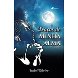 Tracos De Minha Alma