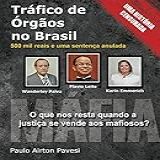 Trafico De Orgaos No Brasil