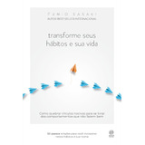 Transforme Seus Hábitos E Sua Vida Como Quebrar Círculos Nocivos Para Se Livrar Dos Comportamentos Que Não Fazem Bem De Sasaki Fumio Editorial Astral Cultural Editora Ltda wani Books Capa Mole Em