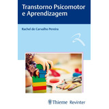 Transtorno Psicomotor E Aprendizagem