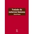 Tratado Da Natureza Humana - 2ª Edição: Uma Tentativa De Introduzir O Método Experimental De Raciocínio Nos Assuntos Morais, De Hume, David. Fundação Editora Da Unesp, Capa Dura Em Português, 2009