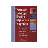 Tratado De Endoscopia Digestiva Diagnostica Volume 1 Esofag