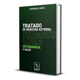 Tratado De Medicina Externa Dermatologia Veterinária