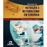 Tratado De Nutricao E Metabolismo Em Cirurgia De Campos Antônio Carlos L Editora Rubio Capa Mole Edição 1 Em Português
