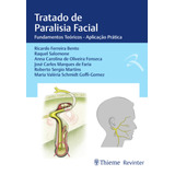 Tratado De Paralisia Facial Fundamentos