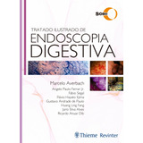Tratado Ilustrado De Endoscopia Digestiva
