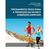 Treinamento Físico Para A Promoção Da Saúde E Condições Especiais De Oliveira David Michel De Editorial Appris Editora Tapa Mole En Português 2017