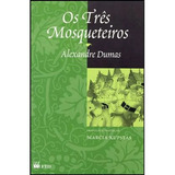 Tres Mosqueteiros Os