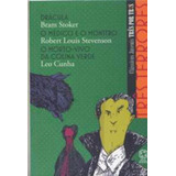 Três Terrores - Drácula / O Médico E O Monstro / O Morto-, De Stevenson, Robert Louis / Stoker, Bram / Stocker, Bram / Cunha, Leo. Editorial Atual, Capa Mole, Edição 2008-07-10 00:00:00 Em Português
