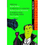 Três Terrores Drácula O Médico E O Monstro O Morto vivo Da Colina Verde De Stocker Bram Série Três Por Três Editora Somos Sistema De Ensino Capa Mole Em Português 2007