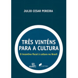 Tres Vintens Para A