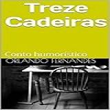 Treze Cadeiras Conto Humoristico