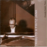 Tributo A Fritz Jank