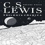 Trilogia Cósmica Volume Único
