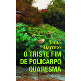 Triste Fim De Policarpo Quaresma: Ed. Bolso, De Barreto, Lima. Vozes De Bolso Editorial Editora Vozes Ltda., Tapa Mole En Português, 2016