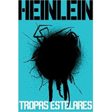 Tropas Estelares Livro Robert Heinlein