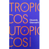 Tropicos Utopicos 