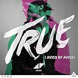 True Avicii By Avicii