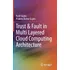 Trust & Fault In Multi Layered Cloud Computing Architecture