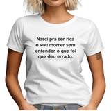 Tshirts Frases Engraçadas Camiseta Feminina Blusa
