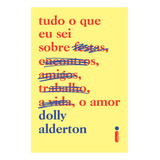 Tudo O Que Eu