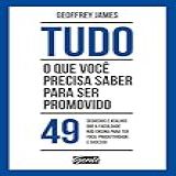 Tudo O Que Você Precisa Saber Para Ser Promovido