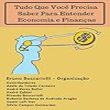 Tudo Que Voce Precisa Saber Para Entender Economia E Finanças