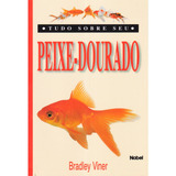 Tudo Sobre Seu Peixe-dourado Guia Criação Cuidados 